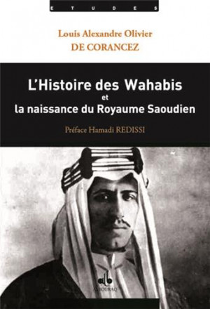L'histoire des wahabis et la naissance du royaume saoudien