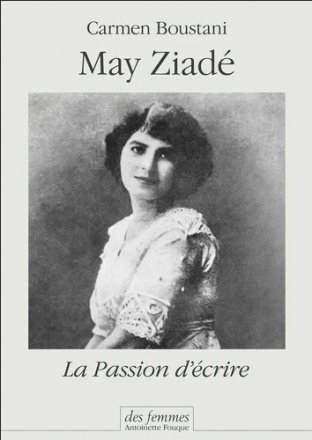 May Ziadé - La Passion d'écrire