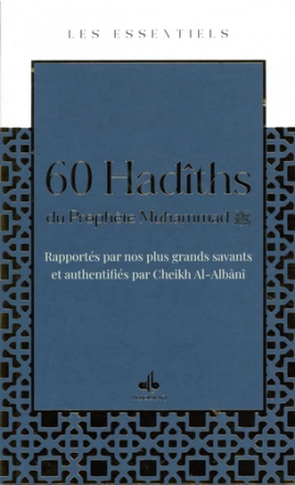 60 Hadîths du Prophète Muhammad (saw)