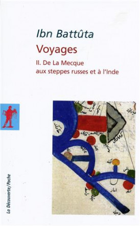Voyages Tome 2 de la Mecque aux steppes russes et à l'Inde