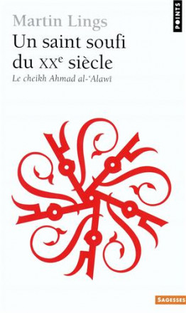 Un saint soufi du XXe siècle