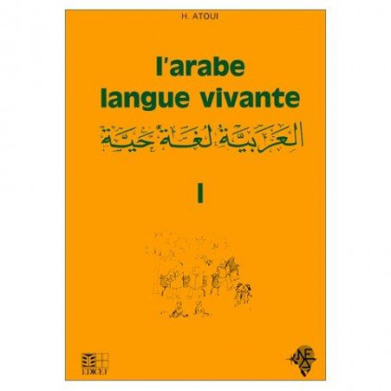 L'arabe langue vivante volume 1