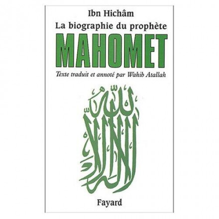 La biographie du prophète mahomet