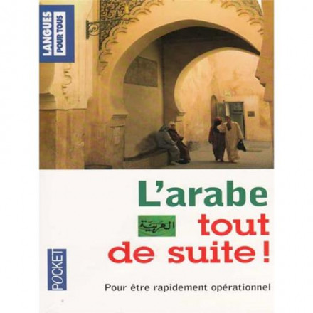 L'arabe tout de suite
