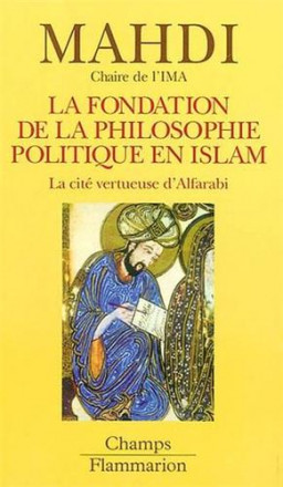 La fondation de la philosophie politique en islam