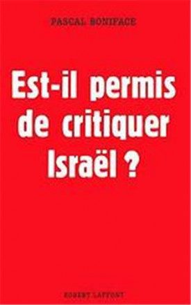 Est il permis de critiquer Israël ?