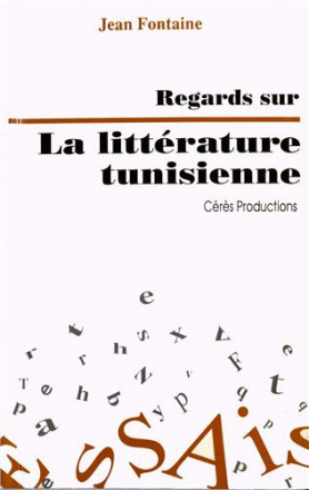 Regards sur la littérature tunisienne