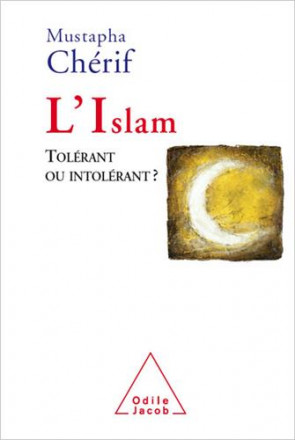 L'Islam, tolérant ou intolérant ? 