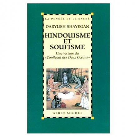 Hindouisme et soufisme une lecture du confluent des deux océans