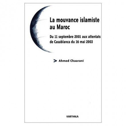 La mouvance islamiste au Maroc