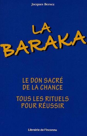 Baraka, don sacre de la chance