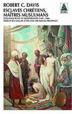 Esclaves chrétiens, maitres musulmans Babel 839