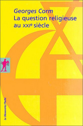 La question religieuse au XXIe siècle