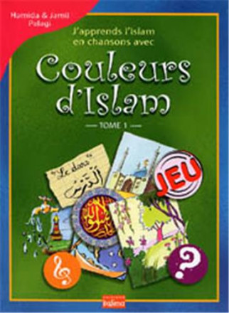 Couleurs d'islam tome 1