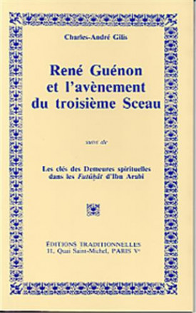 René Guénon et l'avènement du troisième sceau