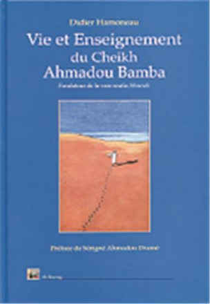 Vie et enseignement du cheikh Ahmadou Bamba