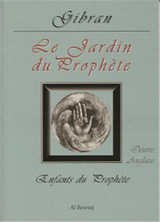 Le jardin du prophète (the garden of the prophet)