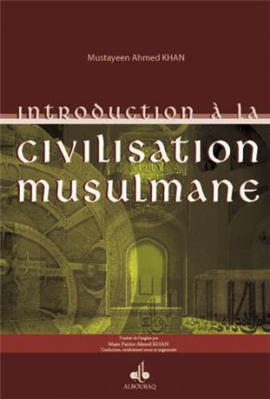 Introduction à la civilisation musulmane