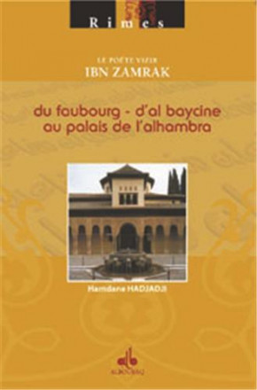 Du faubourg d'al Baycine au palais de l'Alhambra