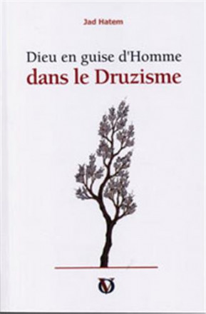 Dieu en guise d'homme dans le druzisme