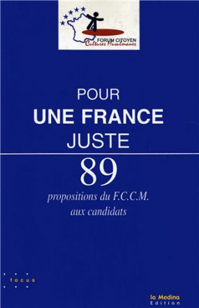 Pour une France juste, 89 propositions du FCCM aux candidats
