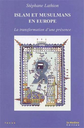Islam et musulmans en Europe, transformation d'une présence
