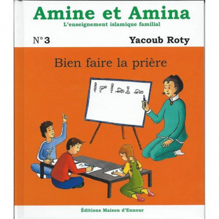 Amine et Amina 3 bien faire la prière