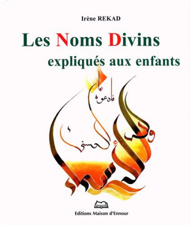 Les noms divins expliqués aux 