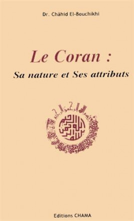 Coran : sa nature et ses attributs