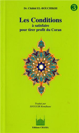 Les conditions à satisfaire pour tirer profit du coran 