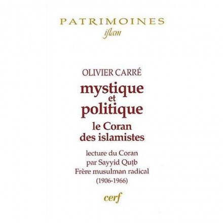 Mystique et politique le coran des islamiques