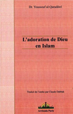 L'adoration de dieu en islam