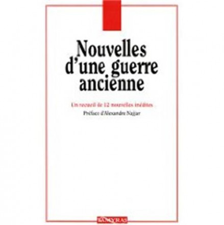 Nouvelles d'une guerre ancienne