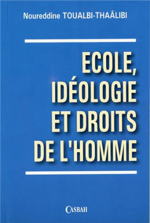 Ecole, idéologie et droits de l'homme