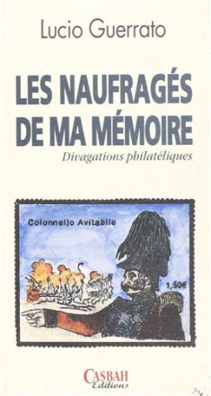 Les naufragés de ma mémoire