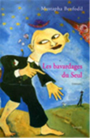 Les bavardages du seul