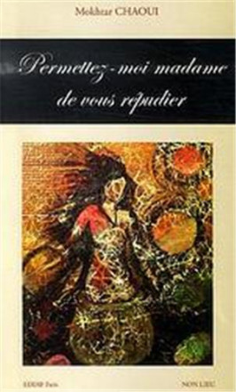 Permettez moi madame de vous répudier