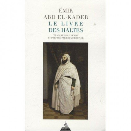 Le livre des haltes d'Abd el Kader