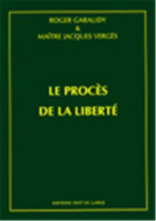 Le procès de la liberté