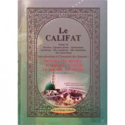 Califat tome 14: imams moussa al Redha