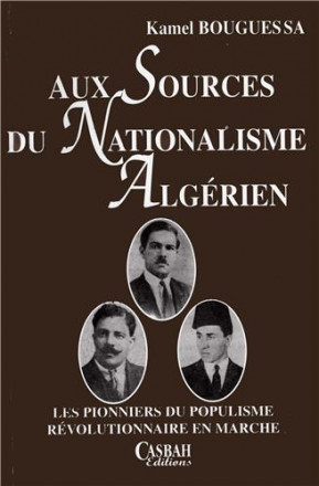 Aux sources du nationalisme algérien