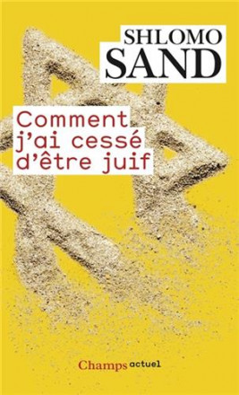 Comment j'ai cessé d'être juif