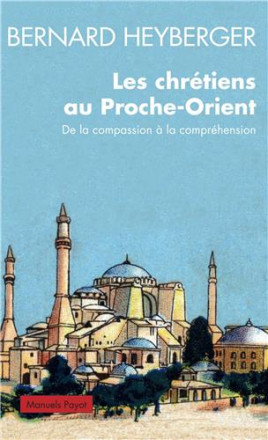 Les chrétiens au Proche Orient