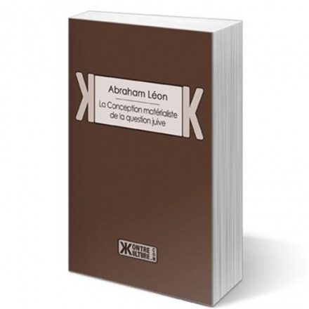 La conception matérialiste de la question juive