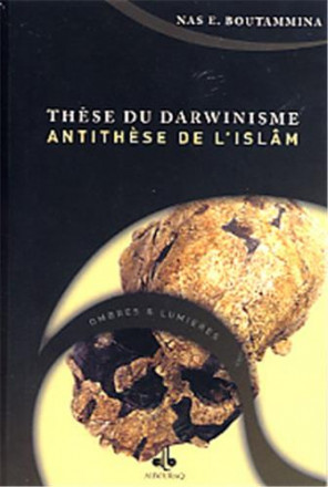 Thèse du Darwinisme antithèse de l'islam