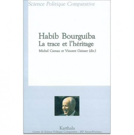  Habib Bourguiba, la trace et l'héritage