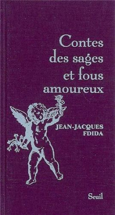 Contes des sages et fous amoureux