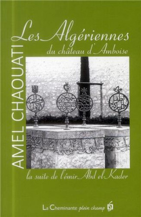 Les algériennes du château d'Amboise