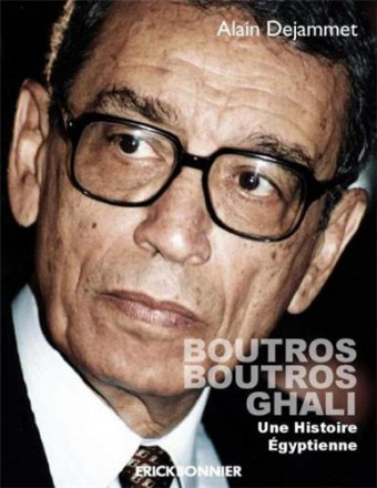 Boutros Boutros Ghali une histoire égyptienne