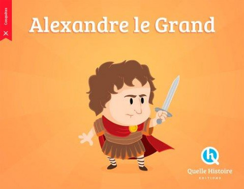 Alexandre le Grand (hist.jeunesse)